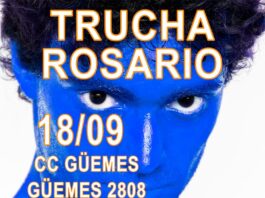 TRUCHA LLEGA A ROSARIO CON UNA NOCHE A PURO ROCK